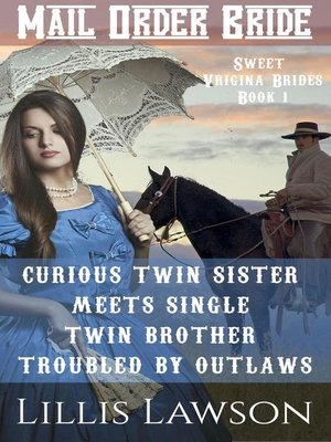 cover image of Curious Twin Sister Meets Single Twin Brother Troubled by Outlaws